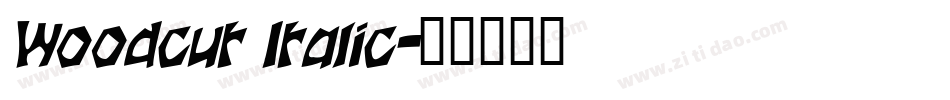 Woodcut Italic字体转换